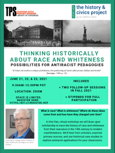 Flyer for Workshop: Thinking Historically about Race and Whiteness: Possibilities for Antiracist Pedagogies